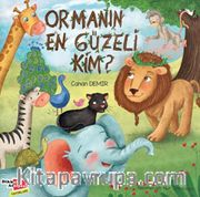 Ormanın En Güzeli Kim