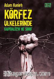 Körfez Ülkelerinde Kapitalizm ve Sınıf