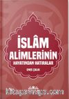 İslam Alimlerinin Hayatından Hatıralar