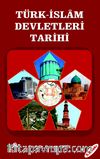 Türk-İslam Devletleri Tarihi