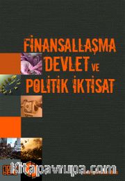 Finansallaşma Devlet ve Politik İktisat
