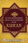 En Çok Okuduğumuz ama En Az Anladığımız Kitap: Kur’an