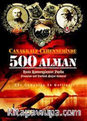 Çanakkale Cehenneminde 500 Alman