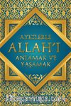 Ayetlerle Allah’ı Anlamak ve Yaşamak