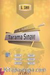 6. Sınıf 6 Adet Tarama Sınavı