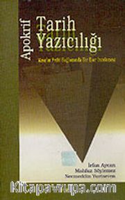 Apokrif Tarih Yazıcılığı <br /> Mısır'ın Fethi Bağlamında Bir Eser İncelemesi