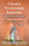 Cihadın Etrafındaki Şüpheler