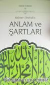 Kelime-i Tevhid'in Anlam ve Şartları