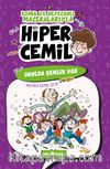 Okulda Şenlik Var / Hiper Cemil 4