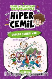 Okulda Şenlik Var / Hiper Cemil 4