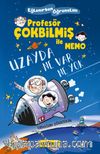 Uzayda Ne Var Ne Yok / Profesör Çokbilmiş İle Memo 1