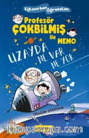 Uzayda Ne Var Ne Yok / Profesör Çokbilmiş İle Memo 1