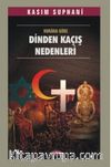 Dinden Kaçış Nedenleri