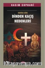 Dinden Kaçış Nedenleri