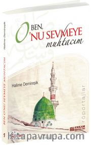 Ben O'nu Sevmeye Muhtacım