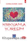 Kırkyama Yüreğim