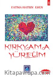 Kırkyama Yüreğim