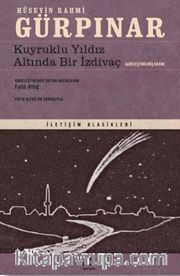 Kuyruklu Yıldız Altında Bir İzdivaç
