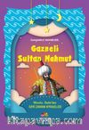 Gazneli Sultan Mahmut / Masalcı Dede’den Eski Zaman Hikayeleri