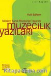 Müzecilik Yazıları & Modern Sanat Müzesinin Tasarımı