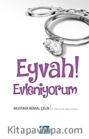 Eyvah! Evleniyorum
