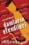 Damların Efendileri & On Üç Kedi Hikayesi