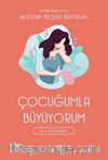 Çocuğumla Büyüyorum 