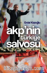 AKP'nin Türkiye Salvosu
