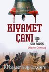 Kıyamet Çanı & Işid ve Son Savaş