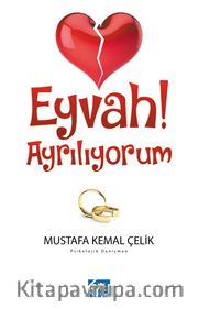 Eyvah! Ayrılıyorum