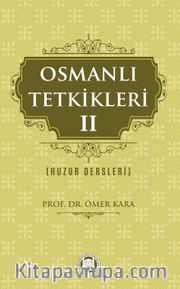 Osmanlı Tetkikleri  2 (Huzur Dersleri)