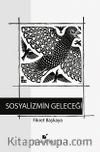 Sosyalizmin Geleceği
