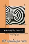 Azgelişmişliğin Sürekliliği