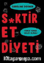 S*ktir Et Diyeti 