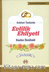 Sohbet Tadında Evlilik Ehliyeti Kadın İlmihali