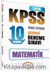 2015 KPSS Genel Yetenek Matematik 10 Çözümlü Deneme Sınavı