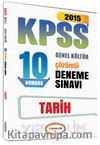 2015 KPSS Genel Kültür Tarih 10 Çözümlü Deneme Sınavı