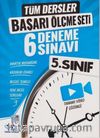 5. Sınıf Tüm Dersler Başarı Ölçme Seti 6 Deneme Sınavı