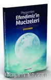 Peygamber Efendimizin Mucizeleri
