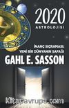 2020 Astrolojisi & İnanç Sıçraması: Yeni Bir Dünyanın Şafağı