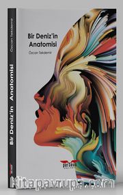 Bir Deniz’in Anatomisi