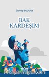Bak Kardeşim