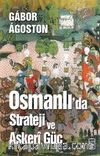 Osmanlı'da Strateji ve Askeri Güç