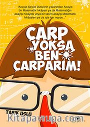 Çarp Yoksa Ben Çarparım!