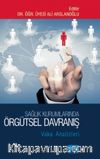 Sağlık Kurumlarında Örgütsel Davranış:Vaka Analizleri