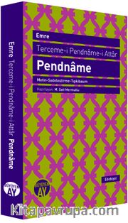 Terceme-i Pendname-i Attar (Metin-Sadeleştirme-Tıpkıbasım)