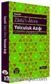 Zadü'l-Ahire Yolculuk Azığı