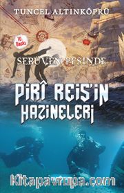 Piri Reis'in Hazineleri / Serüven Peşinde 12