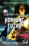 Korkunç Tuzak / Serüven Peşinde 8
