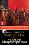 Osmanlı Tarihinde Maskeler ve Yüzler